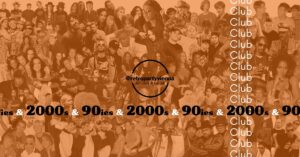 90ies & 2000s Club: Back for Good!