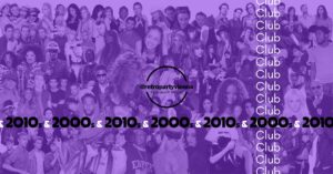 Destination 2000s & 2010s Club