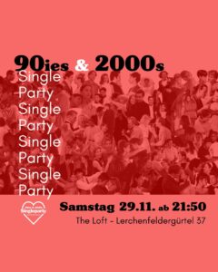 90ies & 2000s SINGLE Party <3